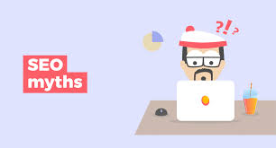 7 Effective SEO Myths You Need to Stop Believing Now!
