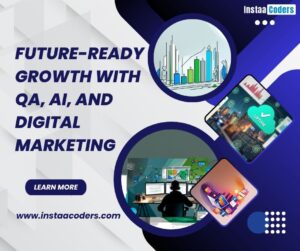 Future-Ready Growth with QA, AI, and Digital Marketing