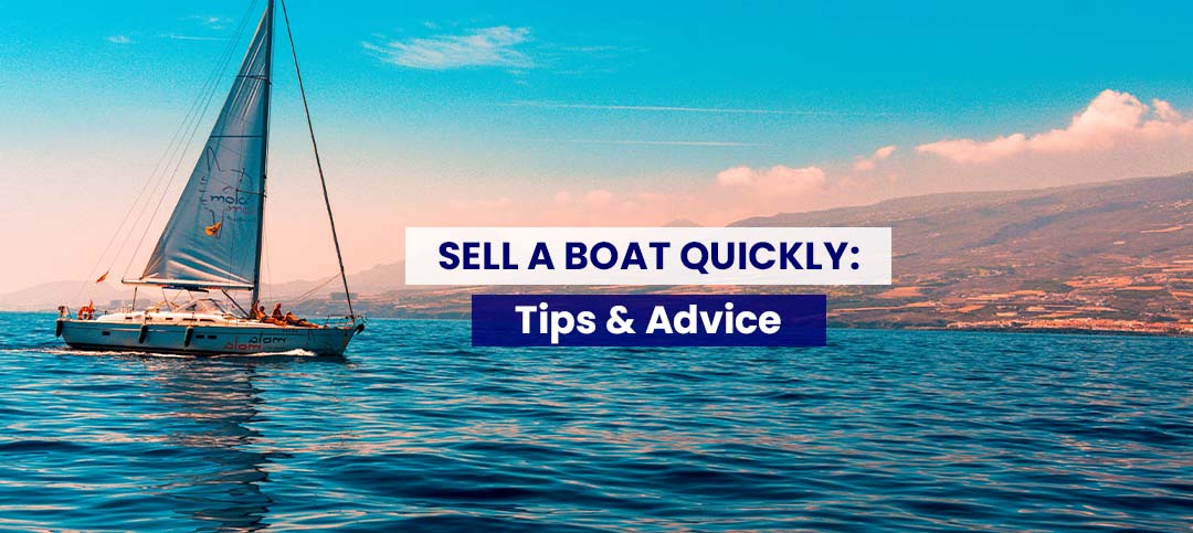 How to Sell My Boat in Worcestershire Quickly and at the Right Price?