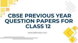 Subject-Wise CBSE Previous Year Question Papers for Class 12: How to Analyse Every Subject