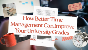 How Smart Time Planning Can Improve University Grades