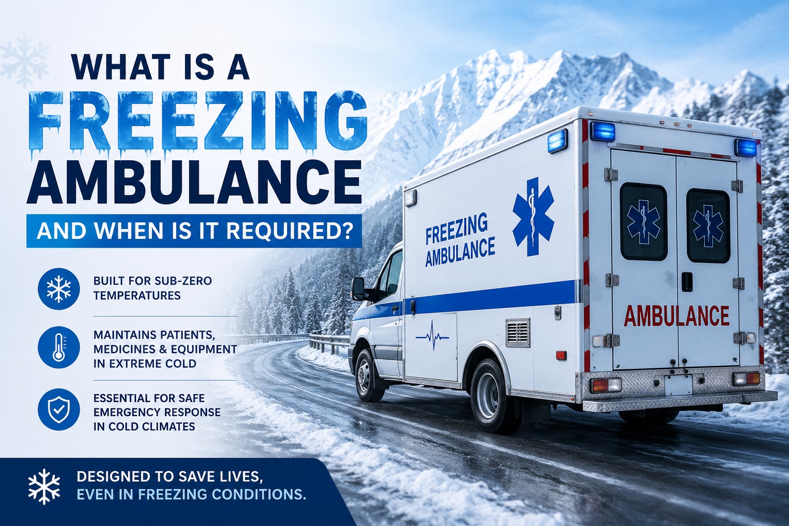 What Is a Freezing Ambulance and When Is It Required?